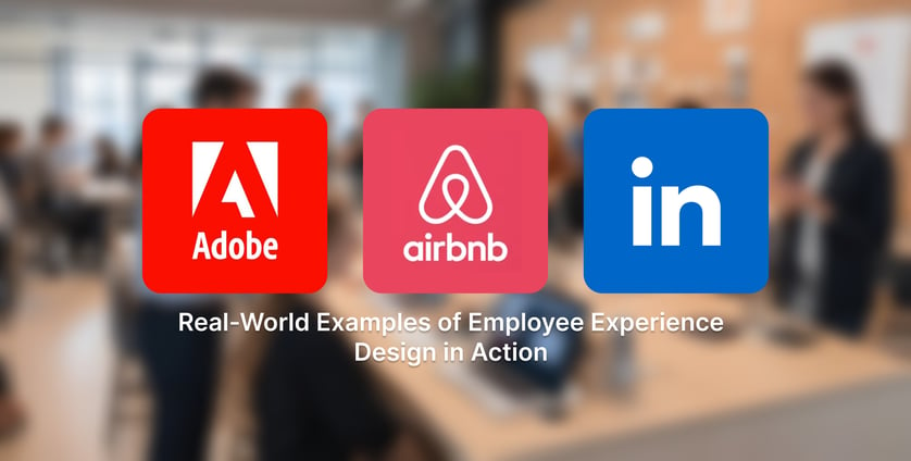 Real-World Examples of Employee Experience Design in Action